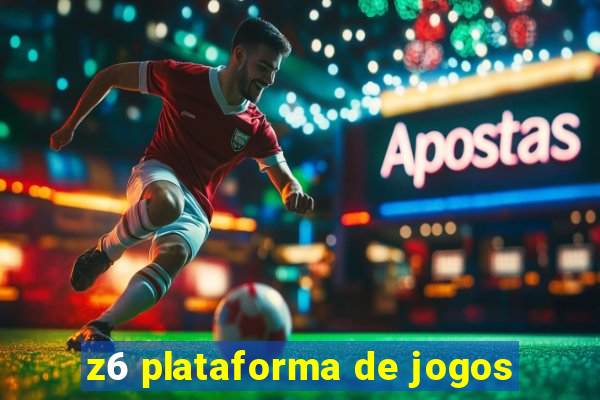 z6 plataforma de jogos